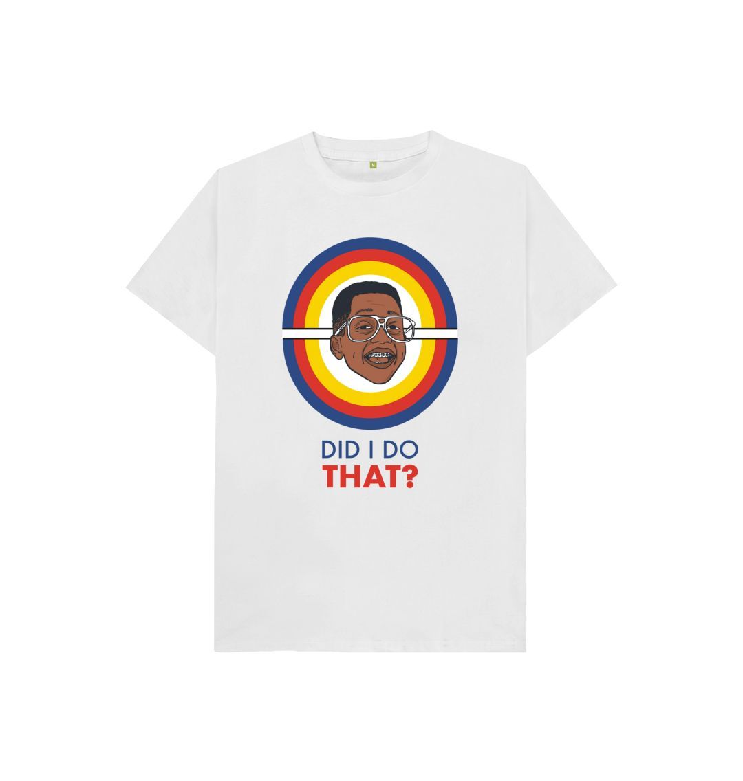 White DID I DO THAT? - T-SHIRT