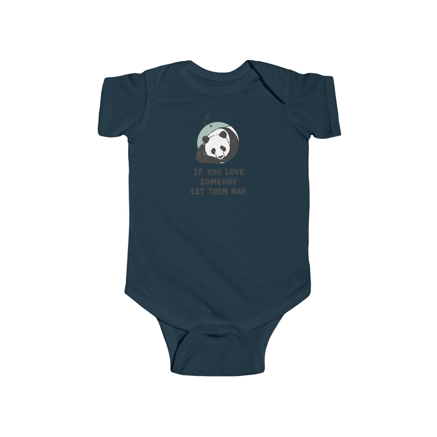 Infant Bodysuit - Cute Sleeping Panda “If You Love Someone Let Them Nap” Baby Onesie