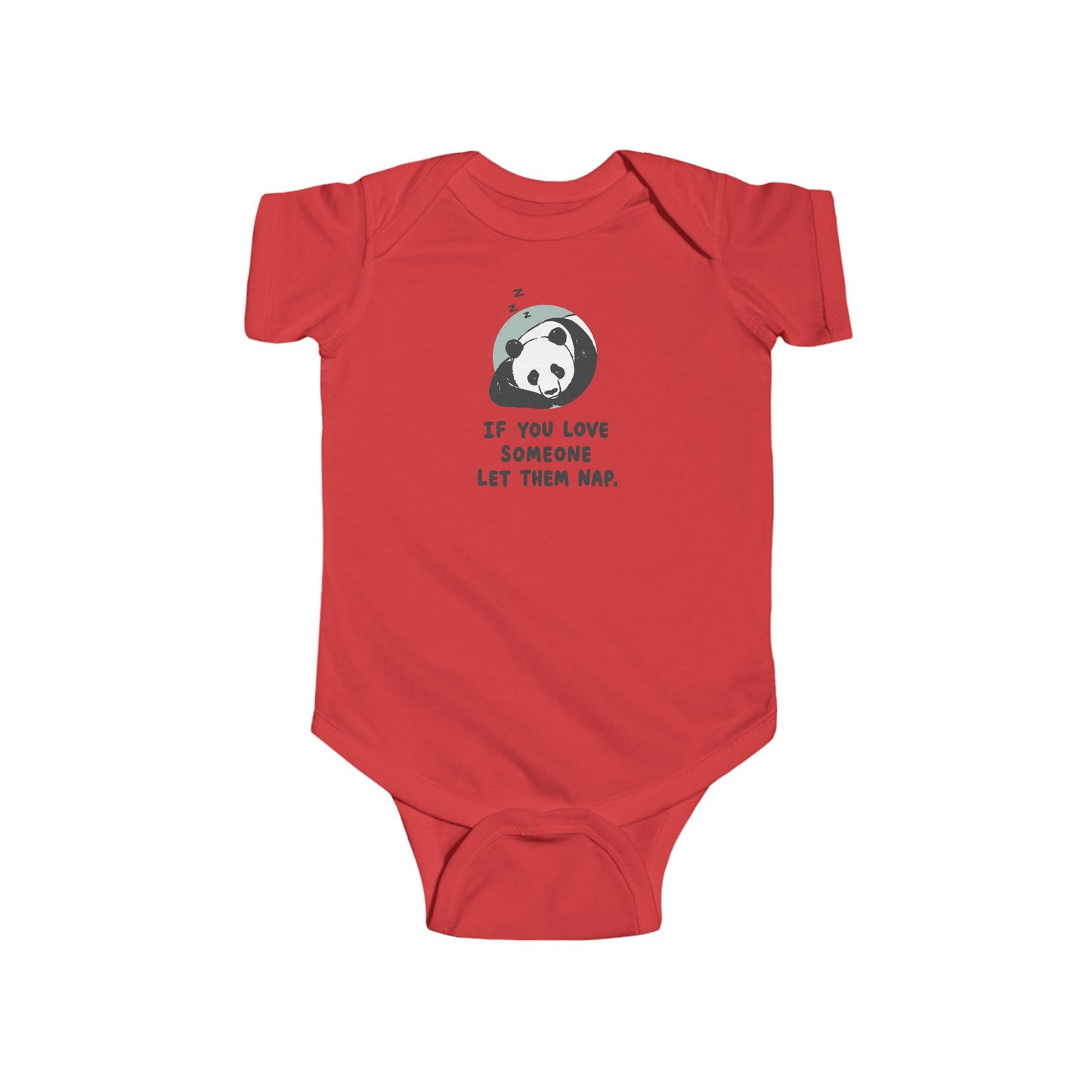 Infant Bodysuit - Cute Sleeping Panda “If You Love Someone Let Them Nap” Baby Onesie