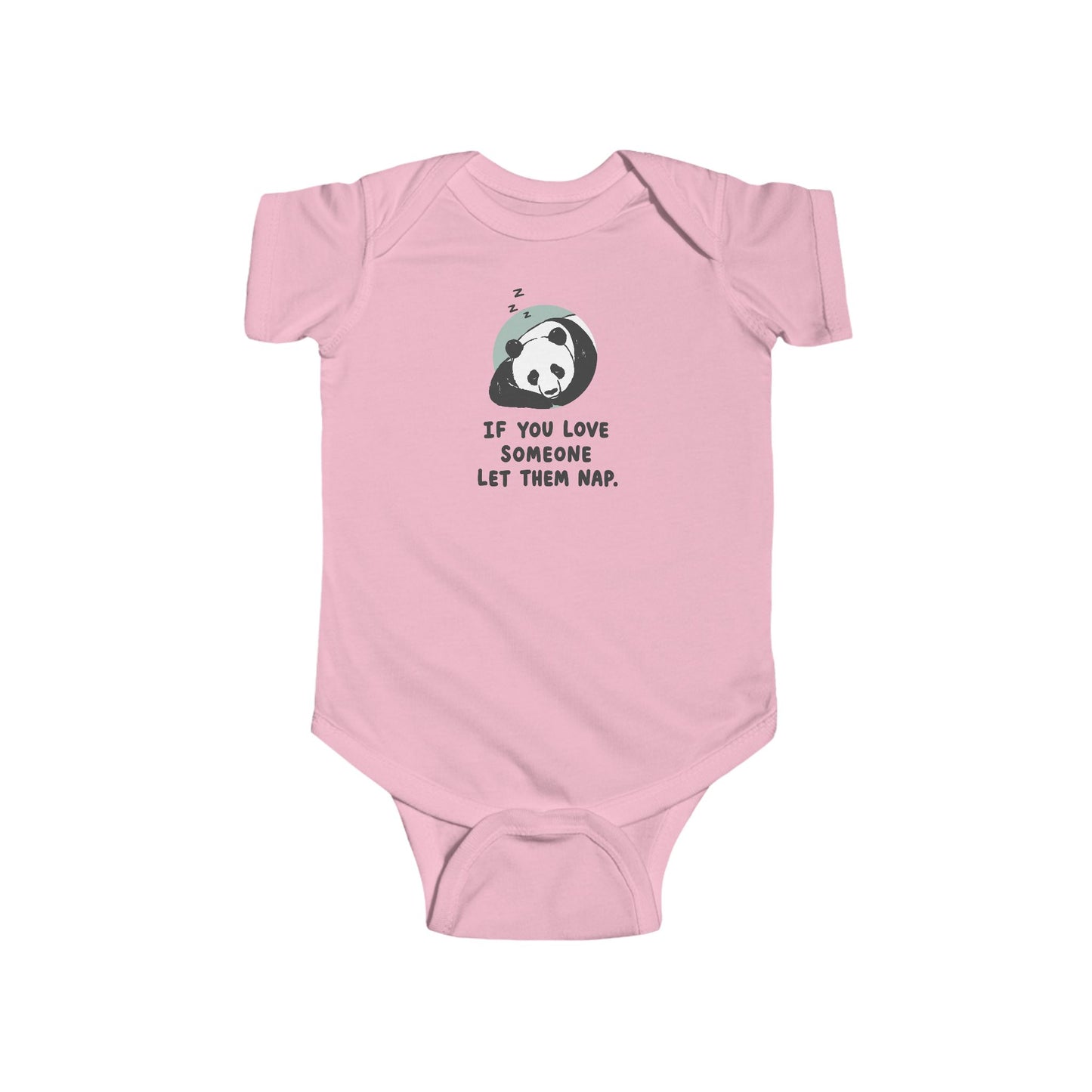 Infant Bodysuit - Cute Sleeping Panda “If You Love Someone Let Them Nap” Baby Onesie