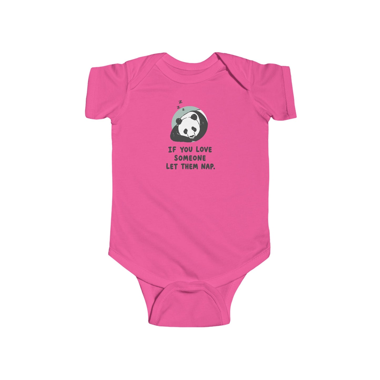 Infant Bodysuit - Cute Sleeping Panda “If You Love Someone Let Them Nap” Baby Onesie