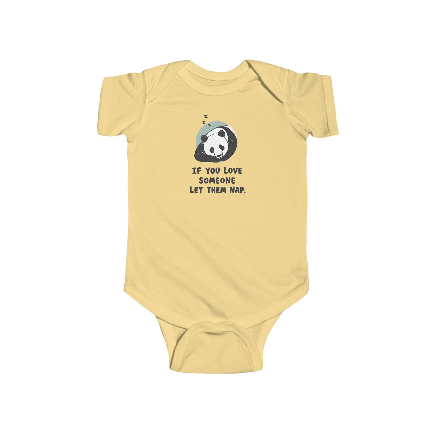Infant Bodysuit - Cute Sleeping Panda “If You Love Someone Let Them Nap” Baby Onesie
