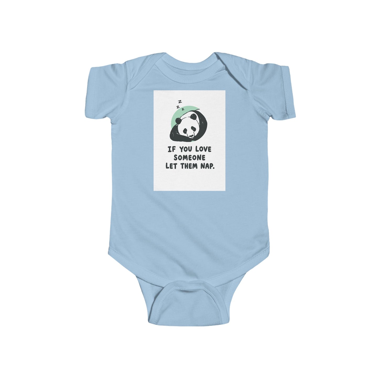 Infant Bodysuit - Cute Sleeping Panda “If You Love Someone Let Them Nap” Baby Onesie