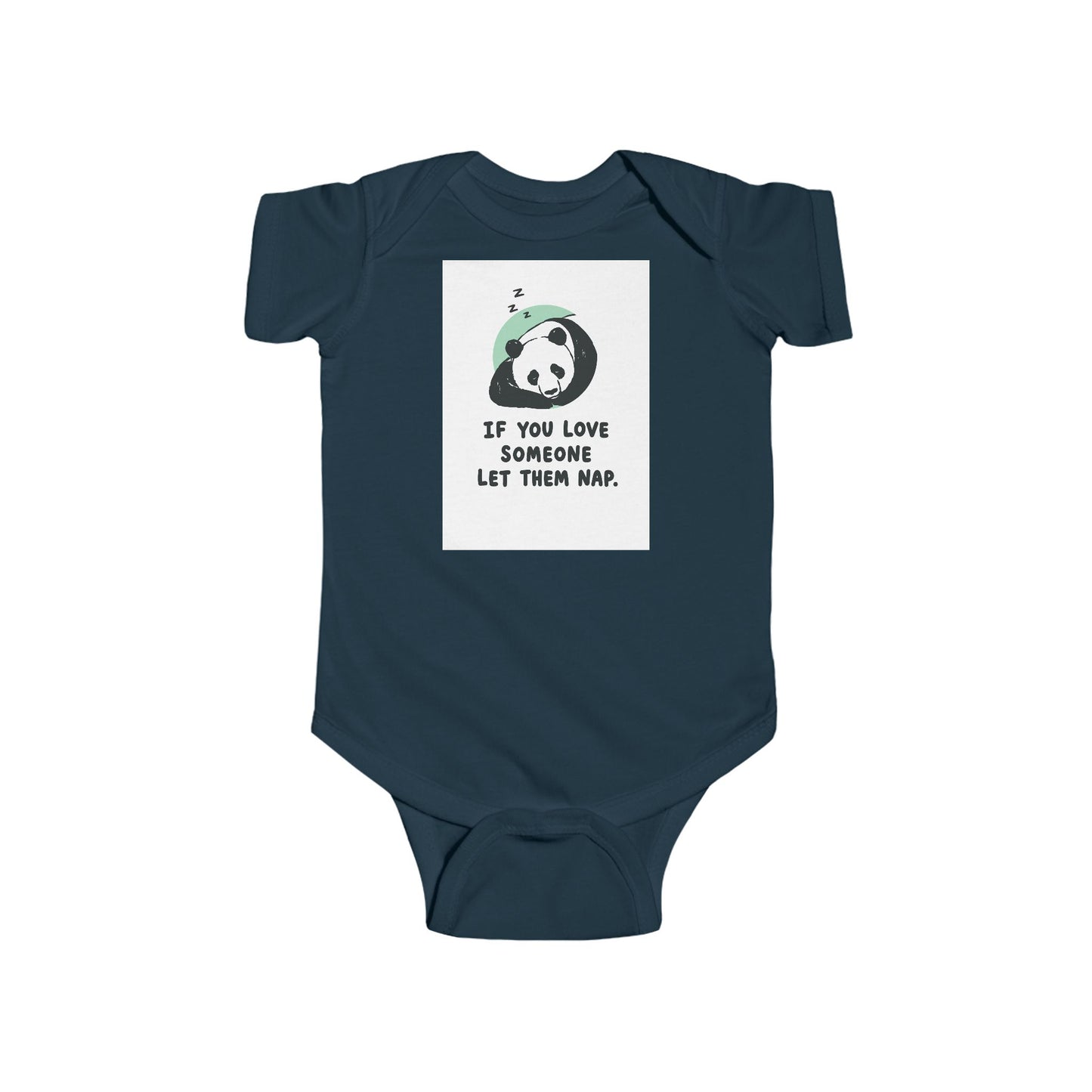 Infant Bodysuit - Cute Sleeping Panda “If You Love Someone Let Them Nap” Baby Onesie