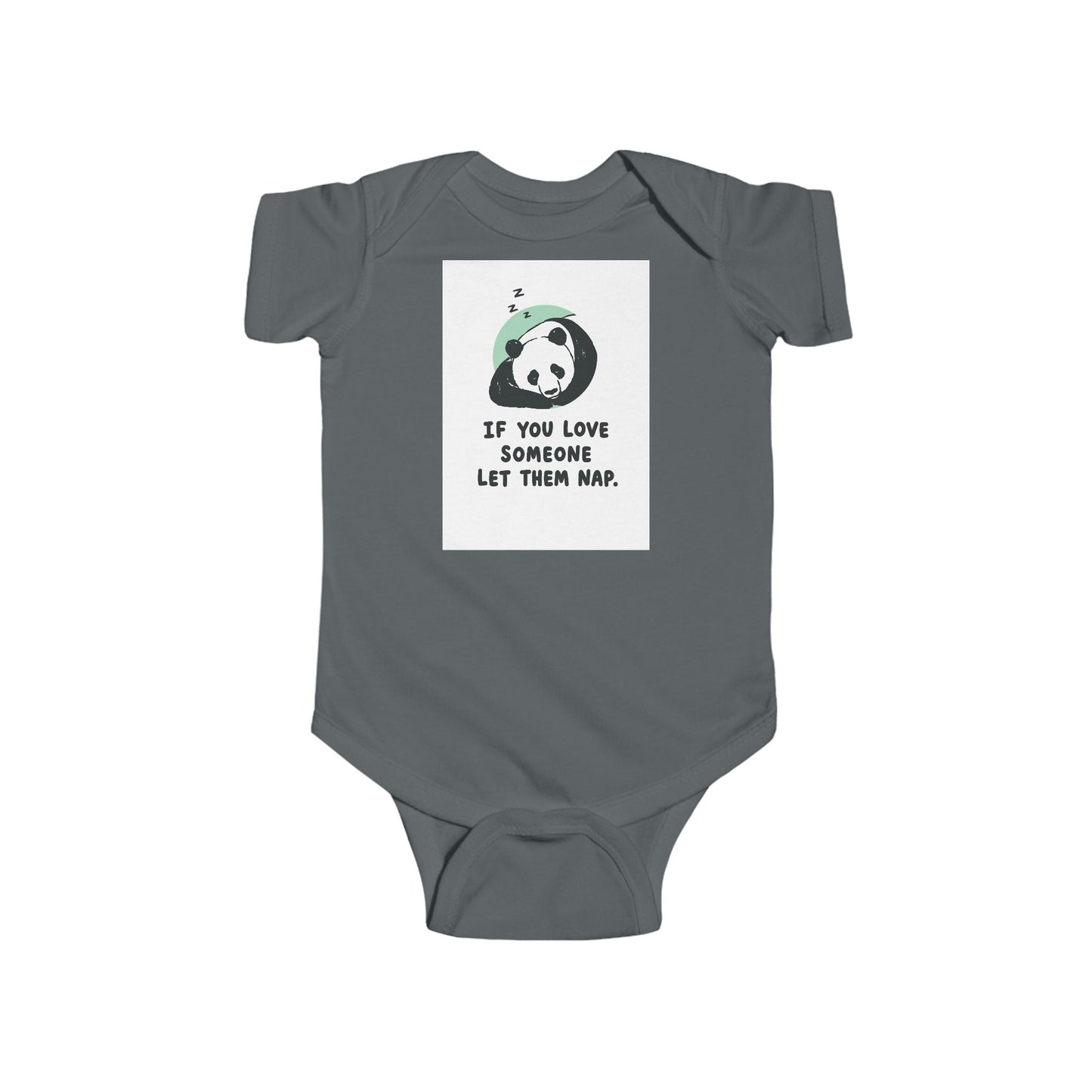 Infant Bodysuit - Cute Sleeping Panda “If You Love Someone Let Them Nap” Baby Onesie
