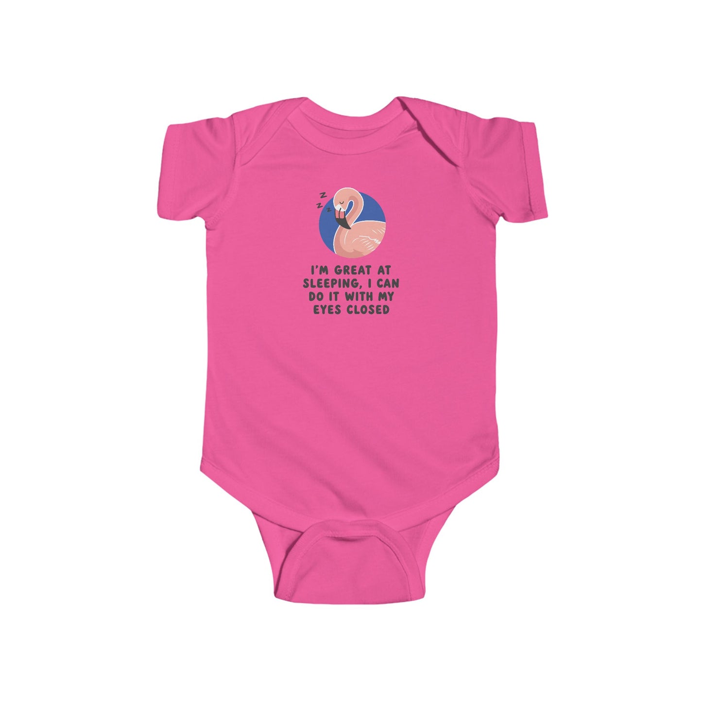 Infant Bodysuit - Pink Flamingo Sleepy Baby "I'm Great at Sleeping" Baby Onesie