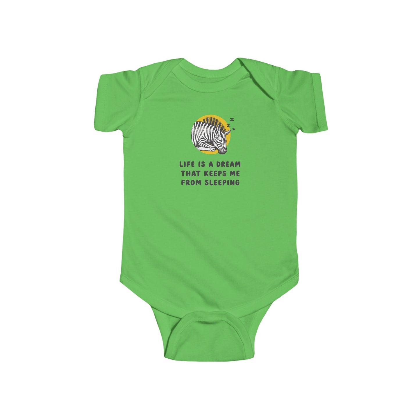 Life Is A Dream That Keeps Me From Sleeping Baby Bodysuit | Funny Sleepy Zebra Onesie | Infant Bodysuit | Rabbit Skins 4424