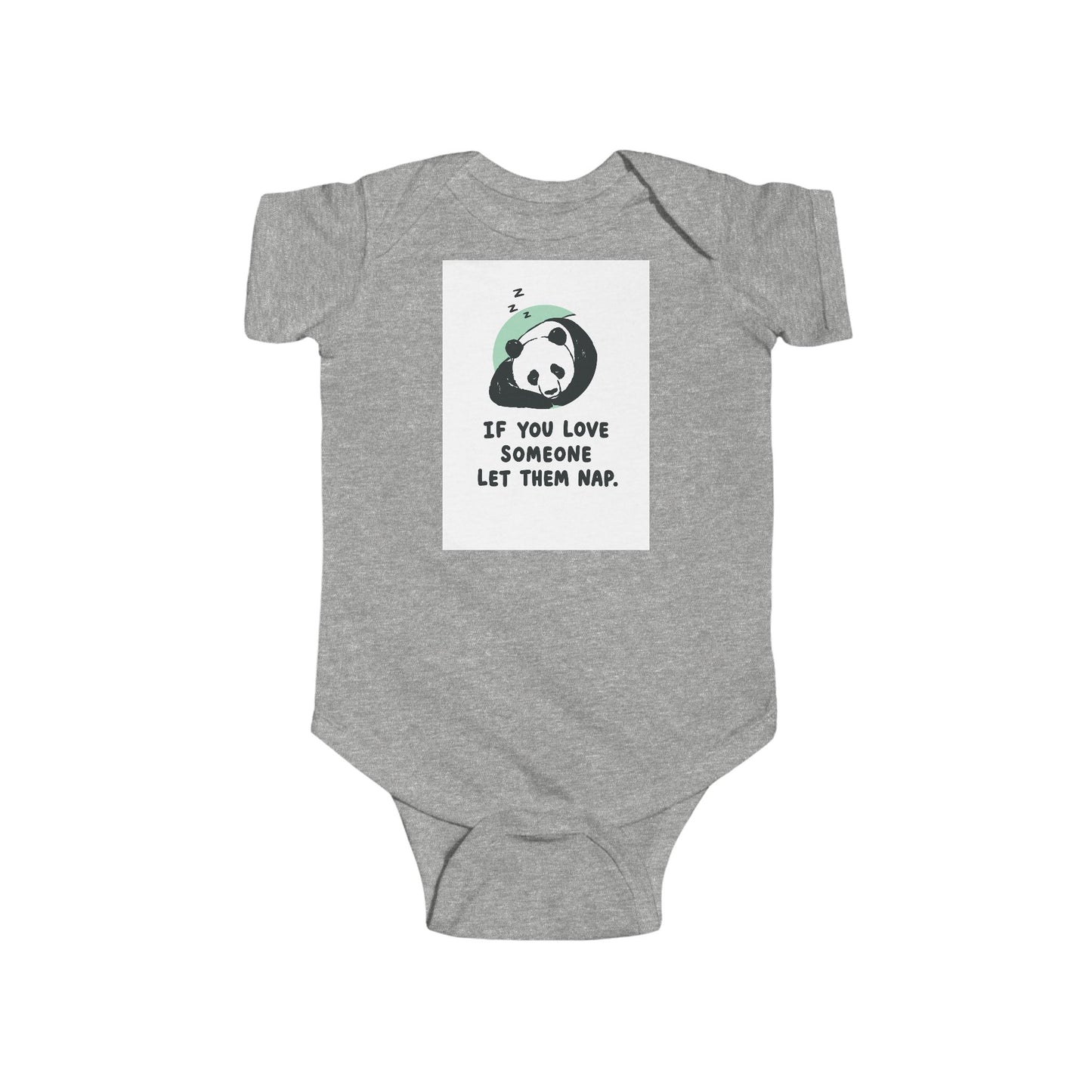 Infant Bodysuit - Cute Sleeping Panda “If You Love Someone Let Them Nap” Baby Onesie
