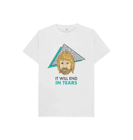 White IT WILL END IN TEARS - T-SHIRT